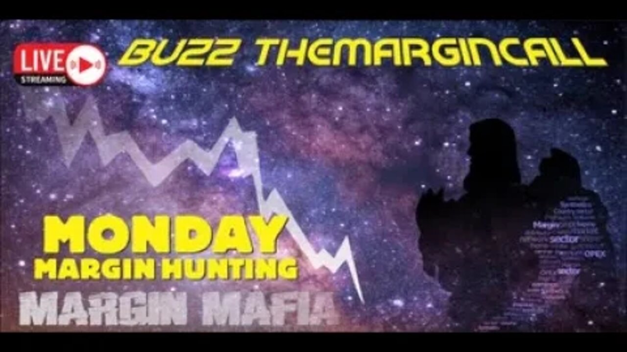 Monday Margin Hunting / MULN SNAP CVNA COIN VRM AGFY BBIG GME ENDPQ IOT AI MMAT MMTLP TBLT BKKT