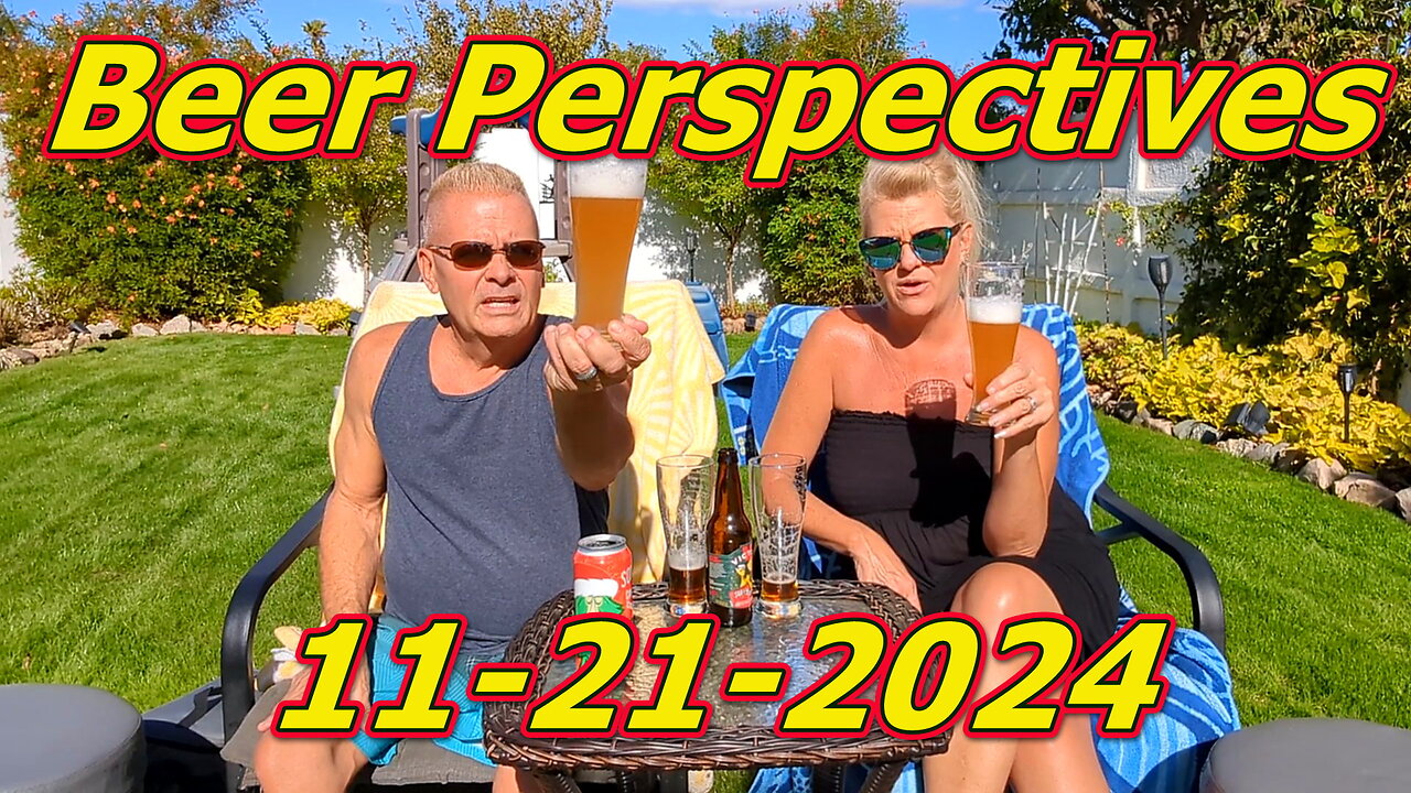 Beer Perspectives 11-21-2024