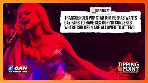 Trans Pop Singer Encourages Public Gay Sex in Audience at Shows Where Kids Are | TIPPING POINT 🟧