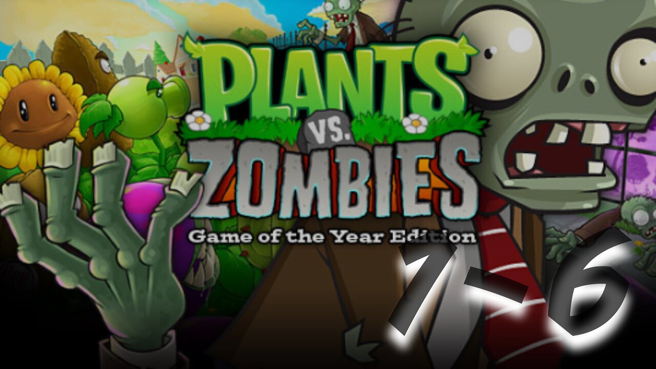 Plants VS Zombies | LEVEL 1-6