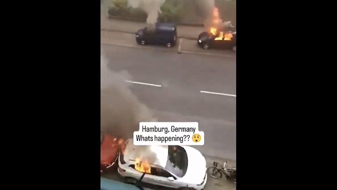 CARS SET ON FIRE IN HAMBURG GEMANY🇩🇪🛻🔥🚗🔥💫