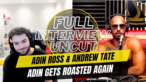 Andrew Tate & Adin Ross Meet Again FULL STREAM