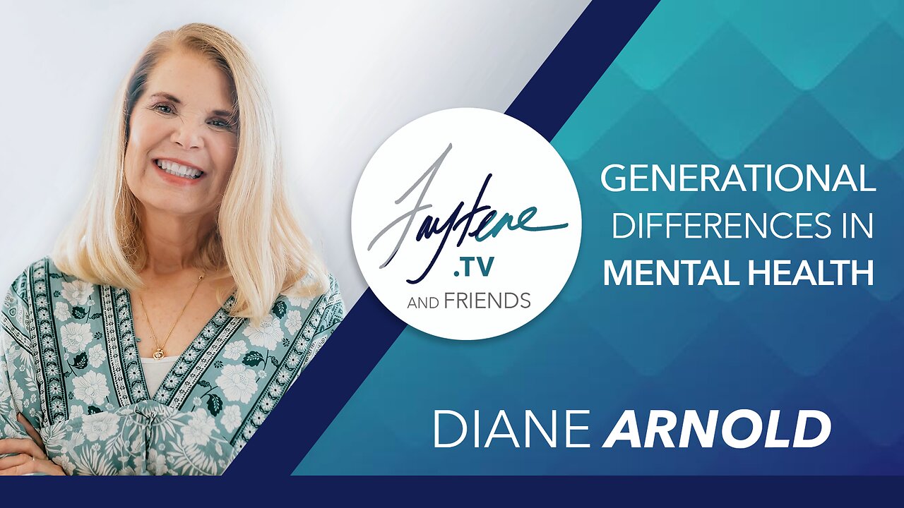 Generational Differences In Mental Health with Diane Arnold