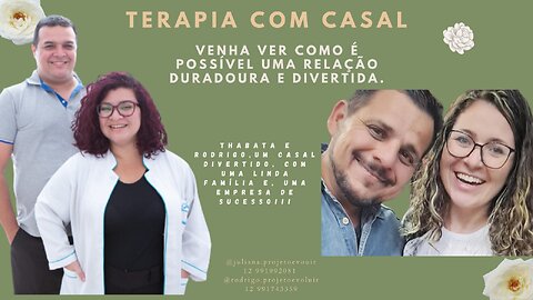 Venha Ver como é possível uma relação duradoura e divertida │ Terapia com casal