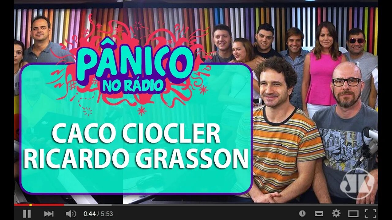 Caco Ciocler / Ricardo Grasson - Pânico - 13/04/16