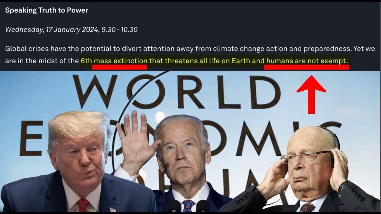 WEF RELEASE 2024 ITINERARY FOR DAVOS WHICH INCLUDES PLAN TO MANIFEST A MASS EXTINCTION INTO REALITY!