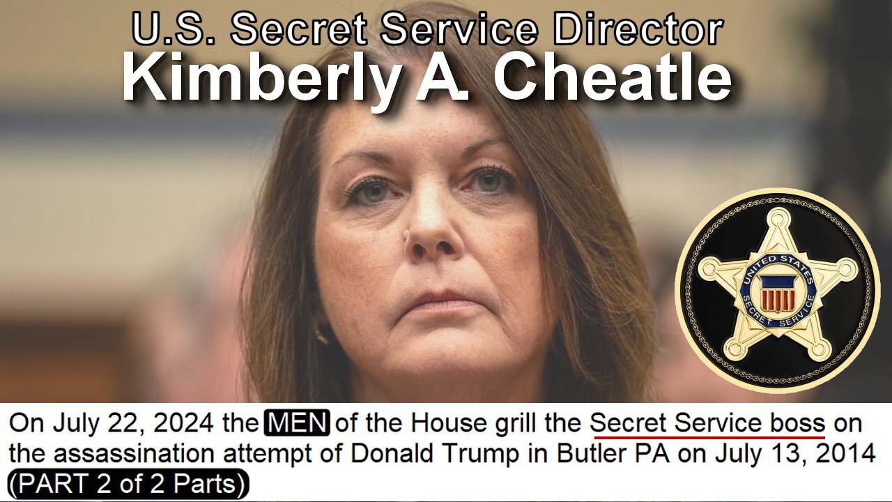 The MEN of the House grill Secret Service boss * July 22, 2024