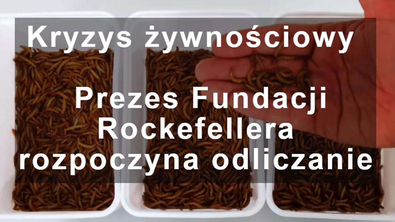 Kryzys żywnościowy - Prezes Fundacji Rockefellera rozpoczyna odliczanie, rozpęta się piekło.