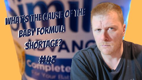 #43-What's The Cause Of The Baby Formula Shortage?