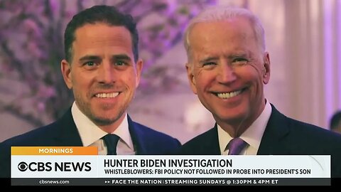 CBS NEWS: Multiple DOJ Whistleblowers Say There's Interference In Hunter Biden Investigation