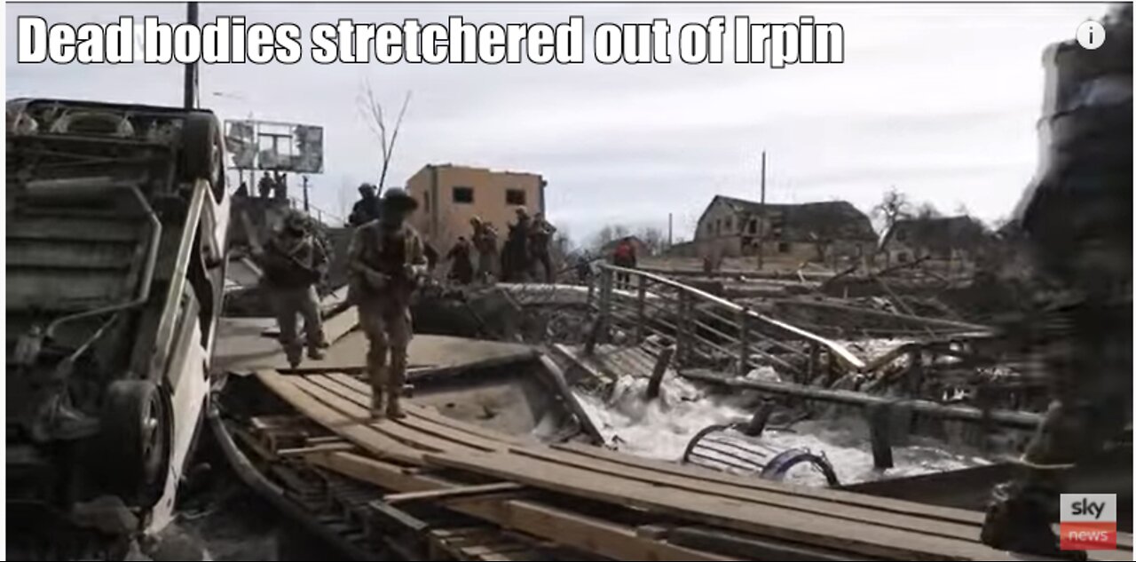Ukraine war: Dead bodies stretchered out of Irpin