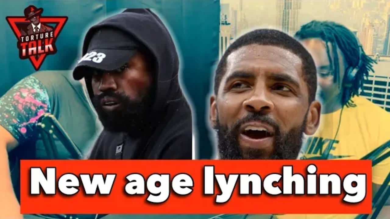 Kanye West and Kyrie Irving facing a new age ￼lynching??