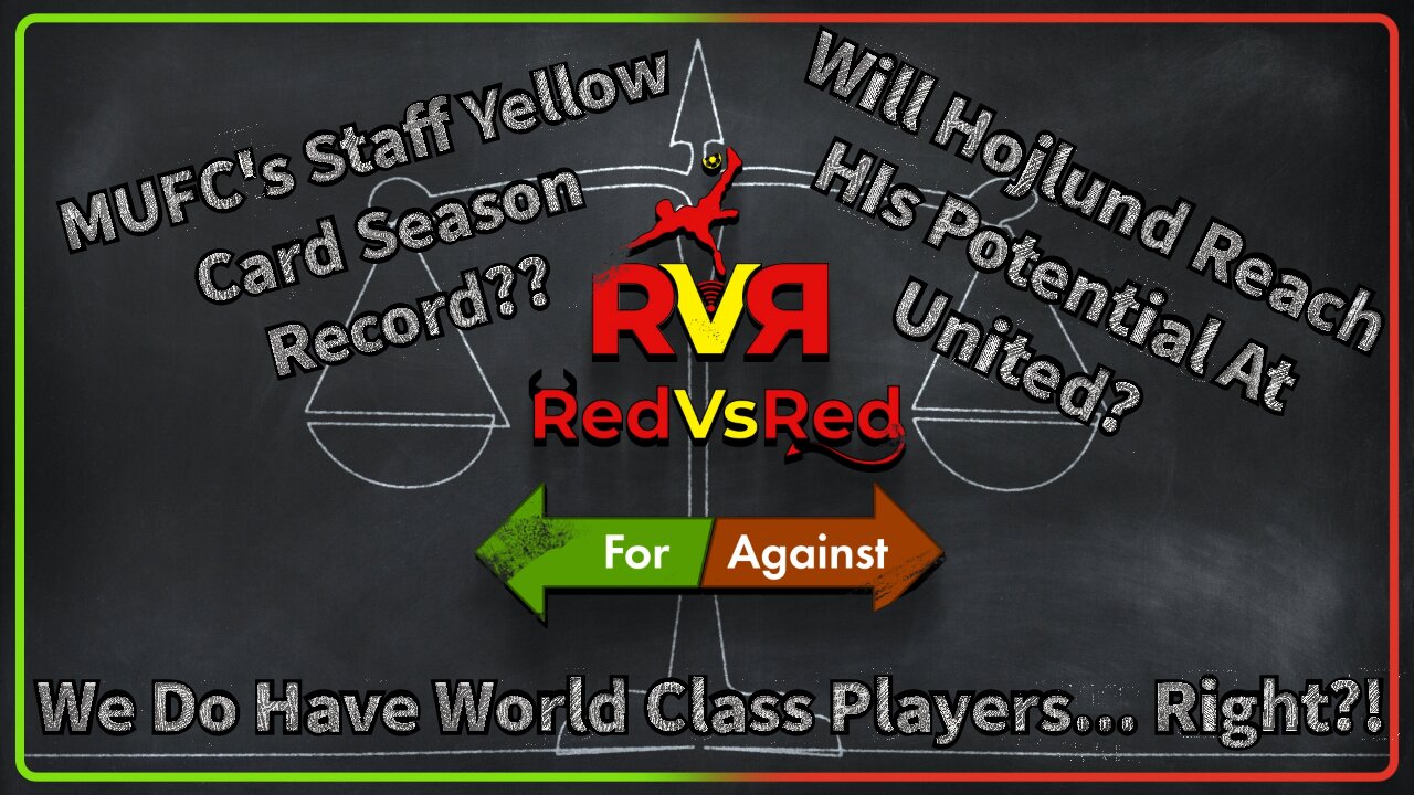 "Define.. World Class Player" - RedVsRed: For or Against