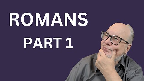 Studying Romans in the Bible with Pastor Randy