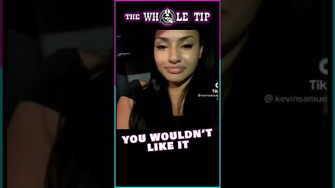 YOU WOULDN'T LIKE IT - the Whole Tip #shorts #short #shortvideo #subscribe