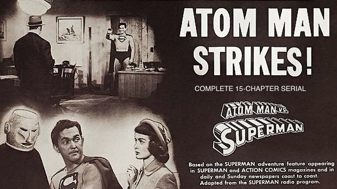 Atom Man Vs. Superman (1950 Full Theatre & TV Serial) | The Superman (Kirk Alyn) BEFORE George Reeves Who You THOUGHT Was the First. This is the 2nd of two film serials originally screened at movie matinées.