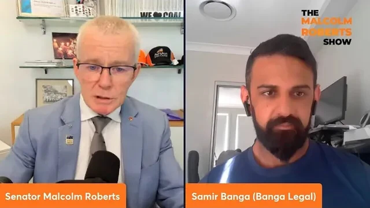 The Malcolm Roberts Show - Samir Banga from Banga Legal