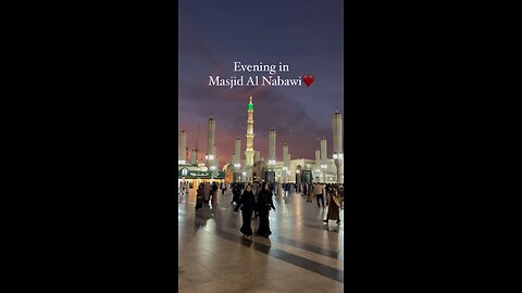 Evening is Masjid nabawi