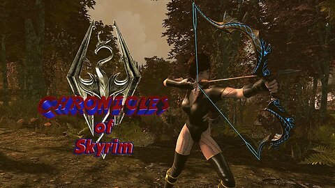 🕹 Chronicles of Skyrim # 112 🕹