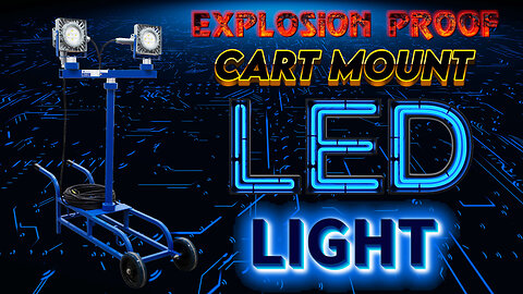 Cart Mount Explosion Proof LED Industrial Light