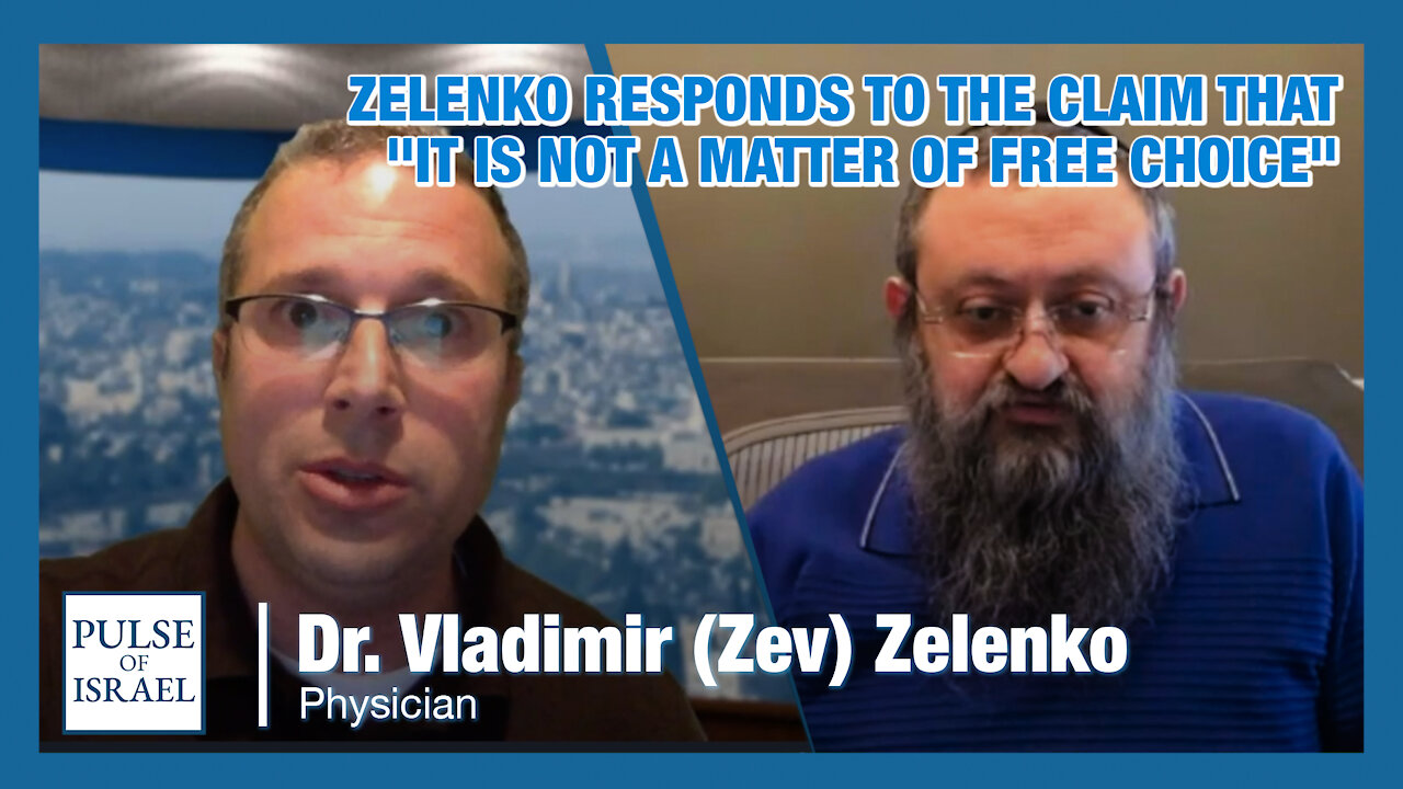 Zelenko #31: the claim that "this is not a matter of free choice, everyone must take the vaccine"?