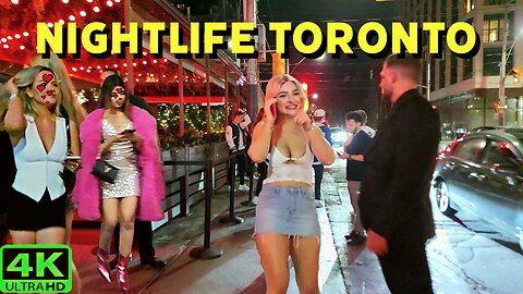 【4K】Saturday Nightlife Toronto Canada 🇨🇦