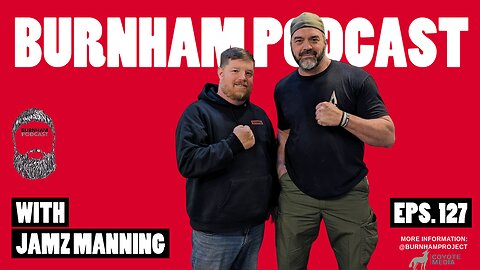Burnham Podcast #127 The Long and Bumpy Road: with Jamz Manning