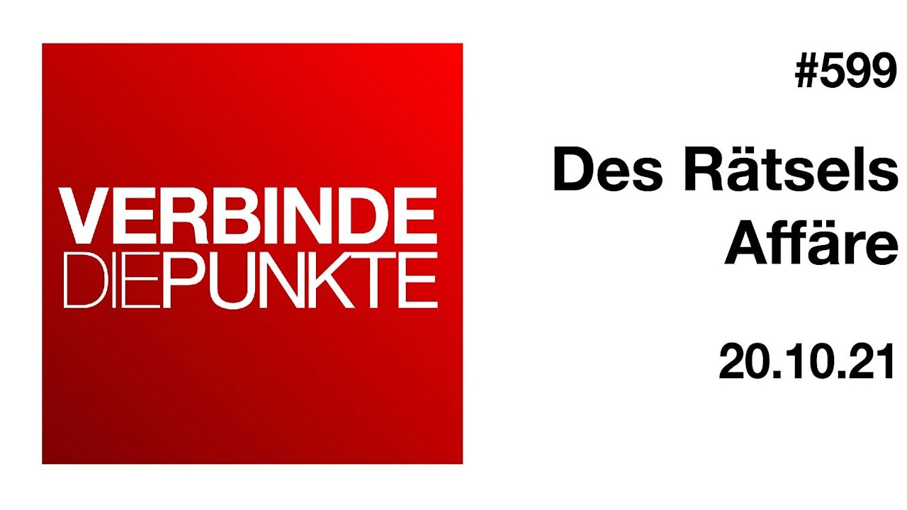 Verbinde die Punkte 599 - Des Rätsels Affäre vom 20.10.2021