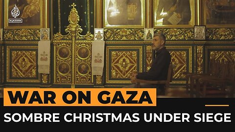 Gaza’s Christmas in the shadow of war