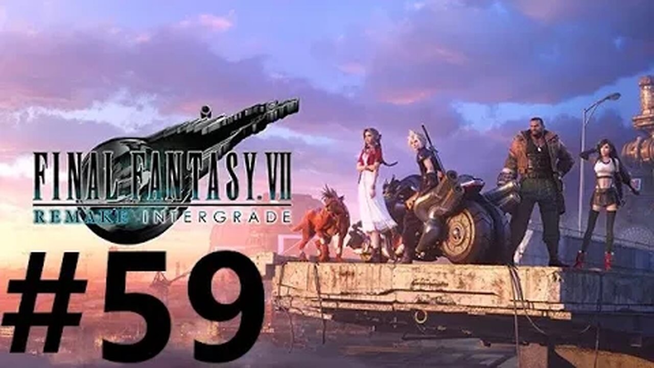 Final Fantasy 7 Remake Intergrade Play Through Part 59