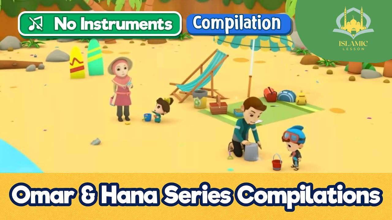 (NO Instrument) Omar & Hana Series| Islamic Series For Kids | Omar Hana | Islamic Lesson