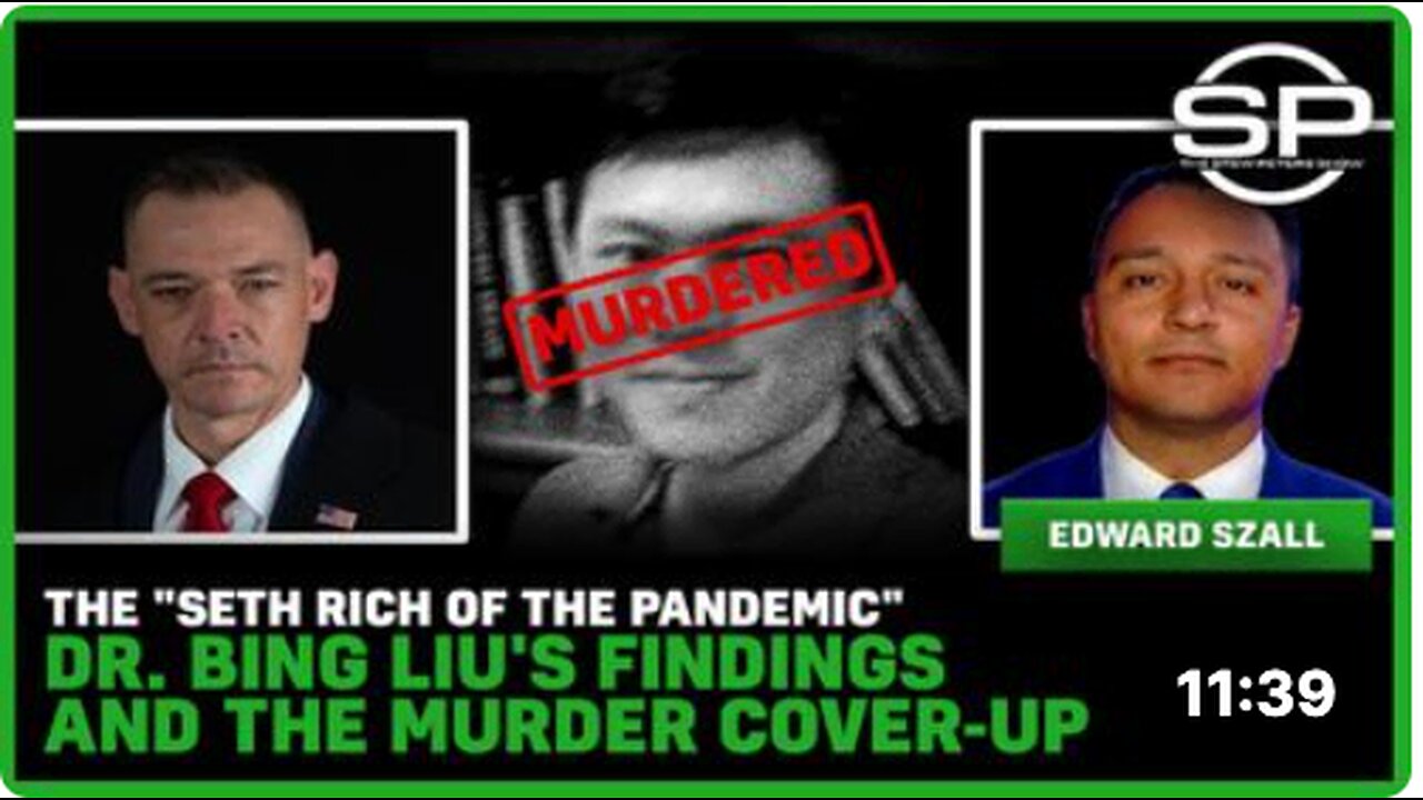 The "Seth Rich Of The Pandemic" Dr. Bing Liu's Findings And The Murder Cover-Up