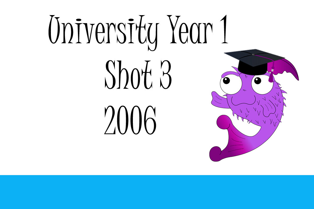 University Year 1 Shot 3 2006