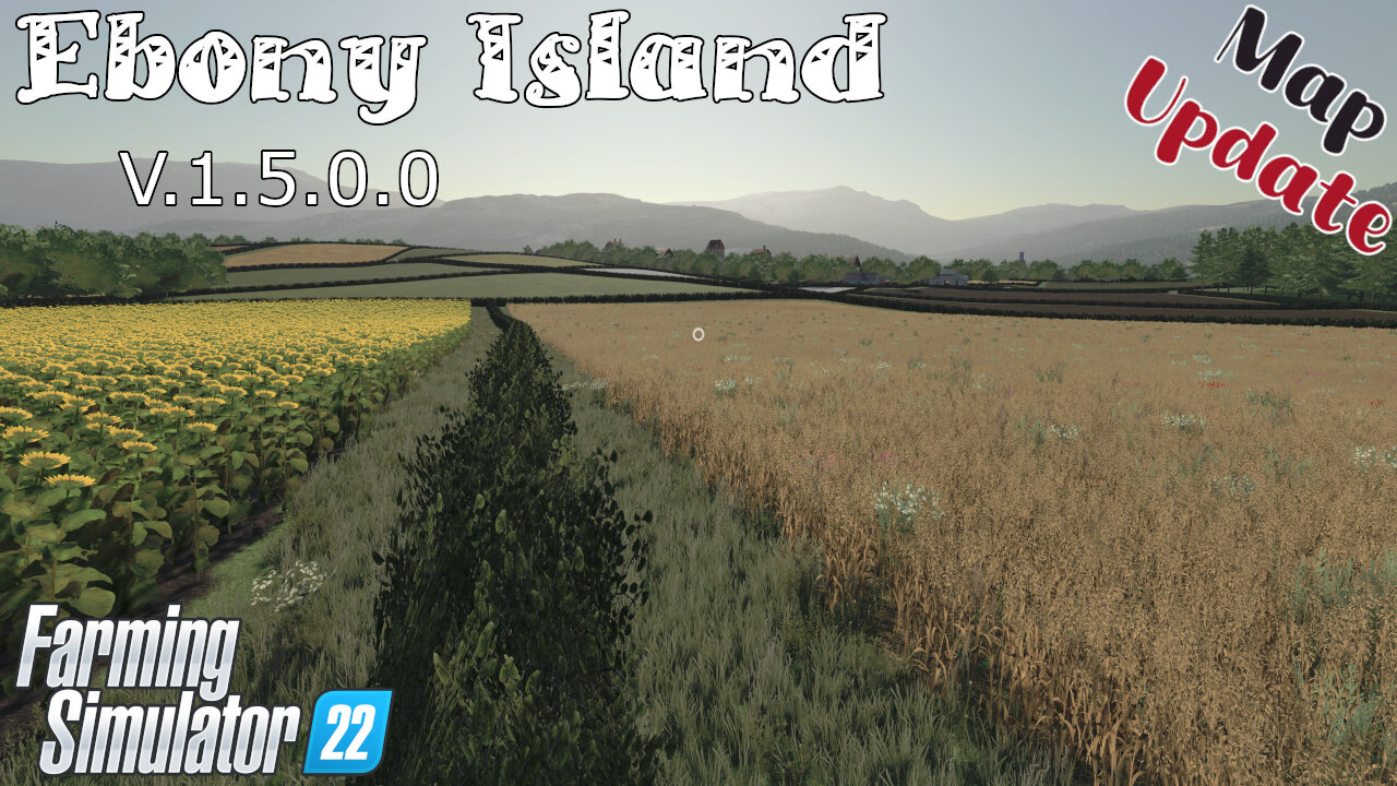 Map Update | Ebony Island | V.1.5.0.0 | Farming Simulator 22