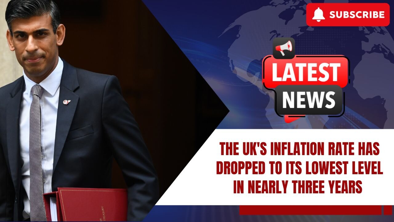 Latest Updates: UK's Inflation Rate Dropped | Watch for More News | World in Five