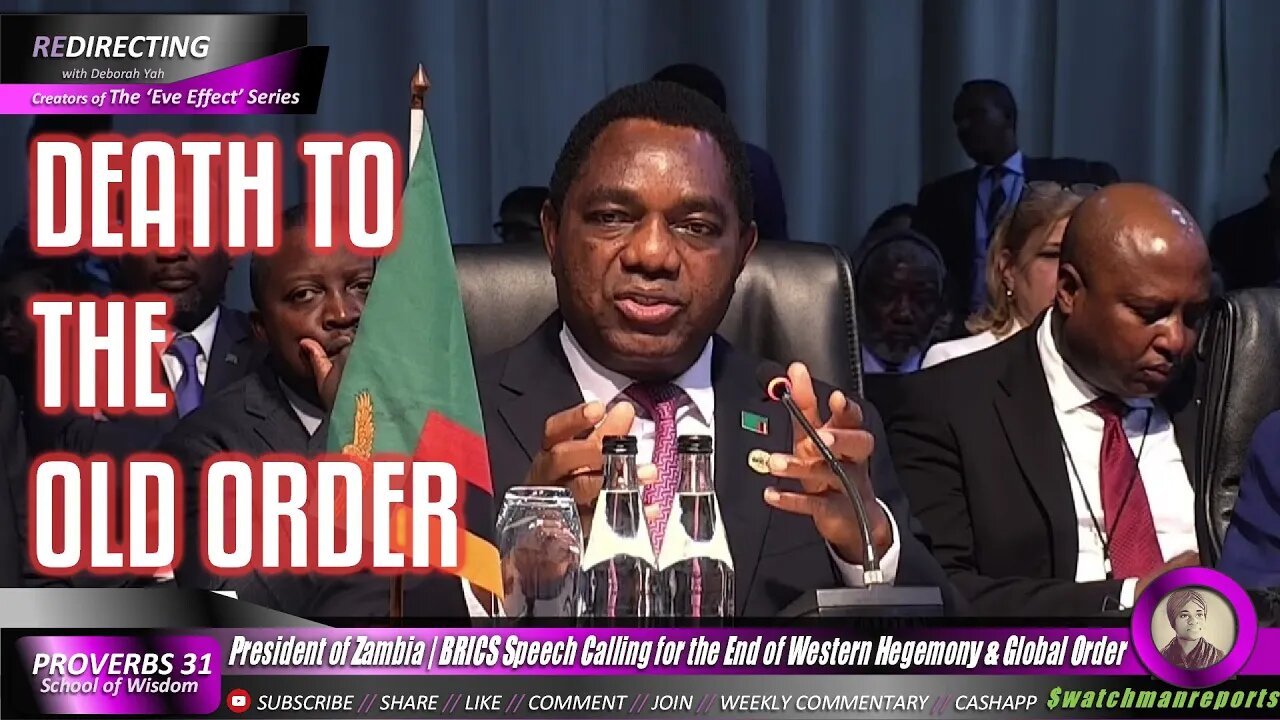 President of Zambia | BRICS Speech Calling for the End of Western Hegemony & Global Order