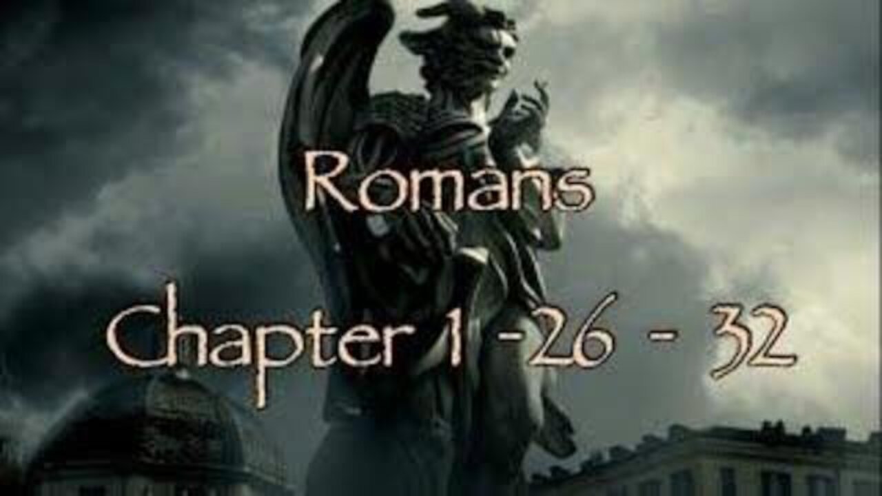 Romans 1 26-32 - Bible flicks