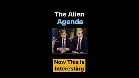 The alien agenda