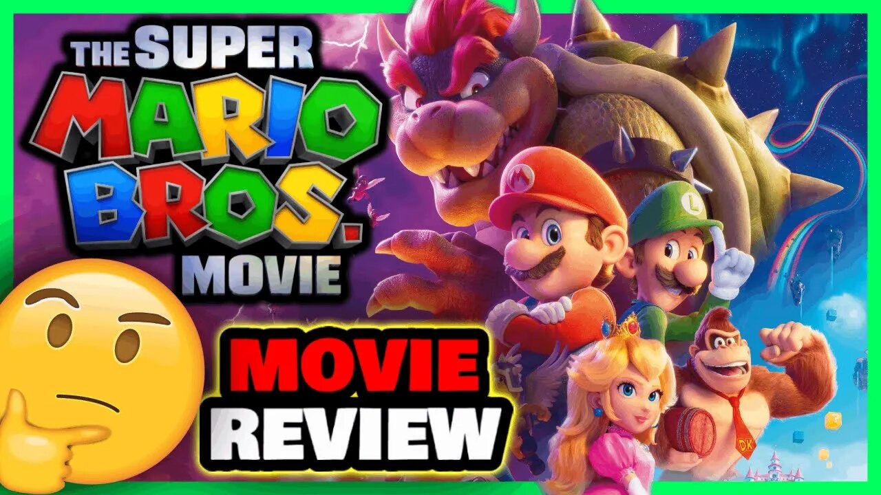 The Super Mario Bros. Movie - Movie Review | It Was.....