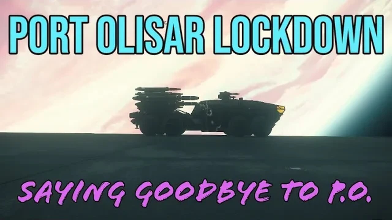 Sayin goodbye to Port Olisar "P.O. Lockdown" Star Citizen