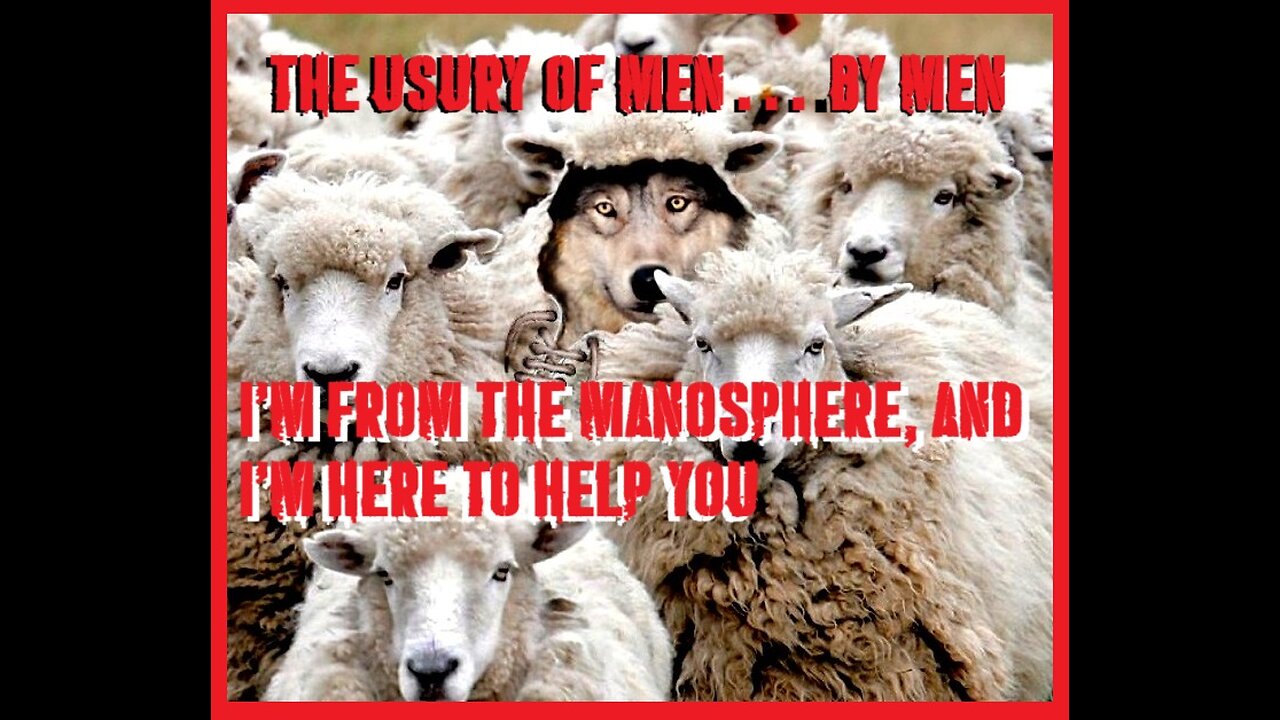 I'm from the manosphere, and I'm here to help!!