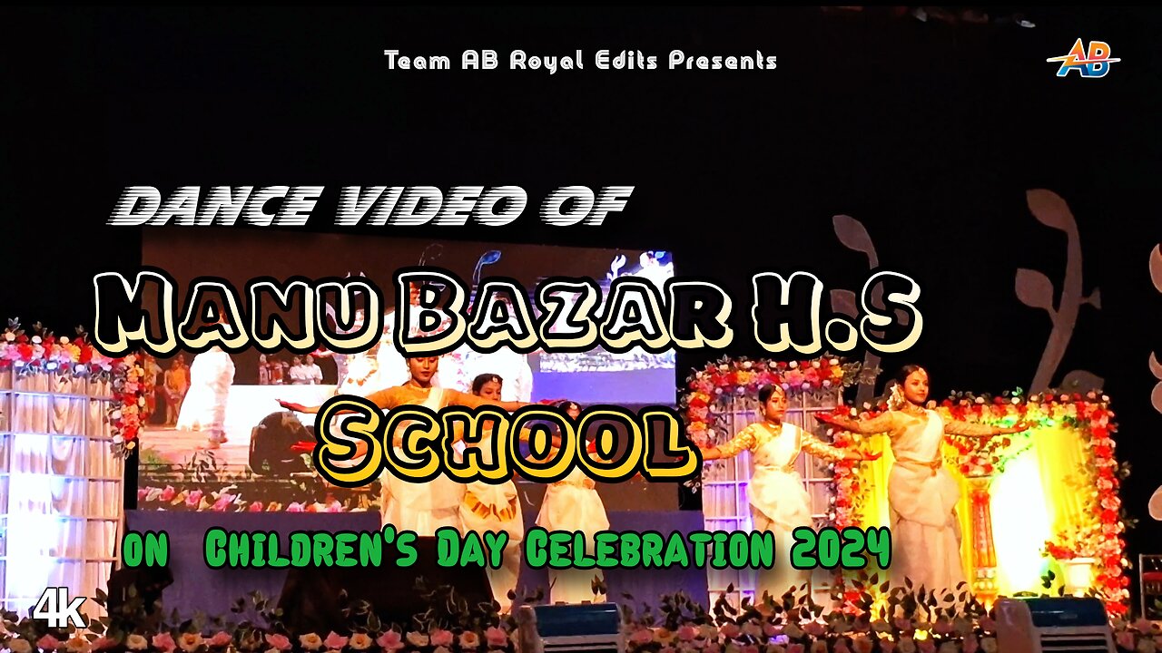 Dance of Manu Bazar | Children's Day Celebration | SD Burman Auditorium | AB Royal Edits