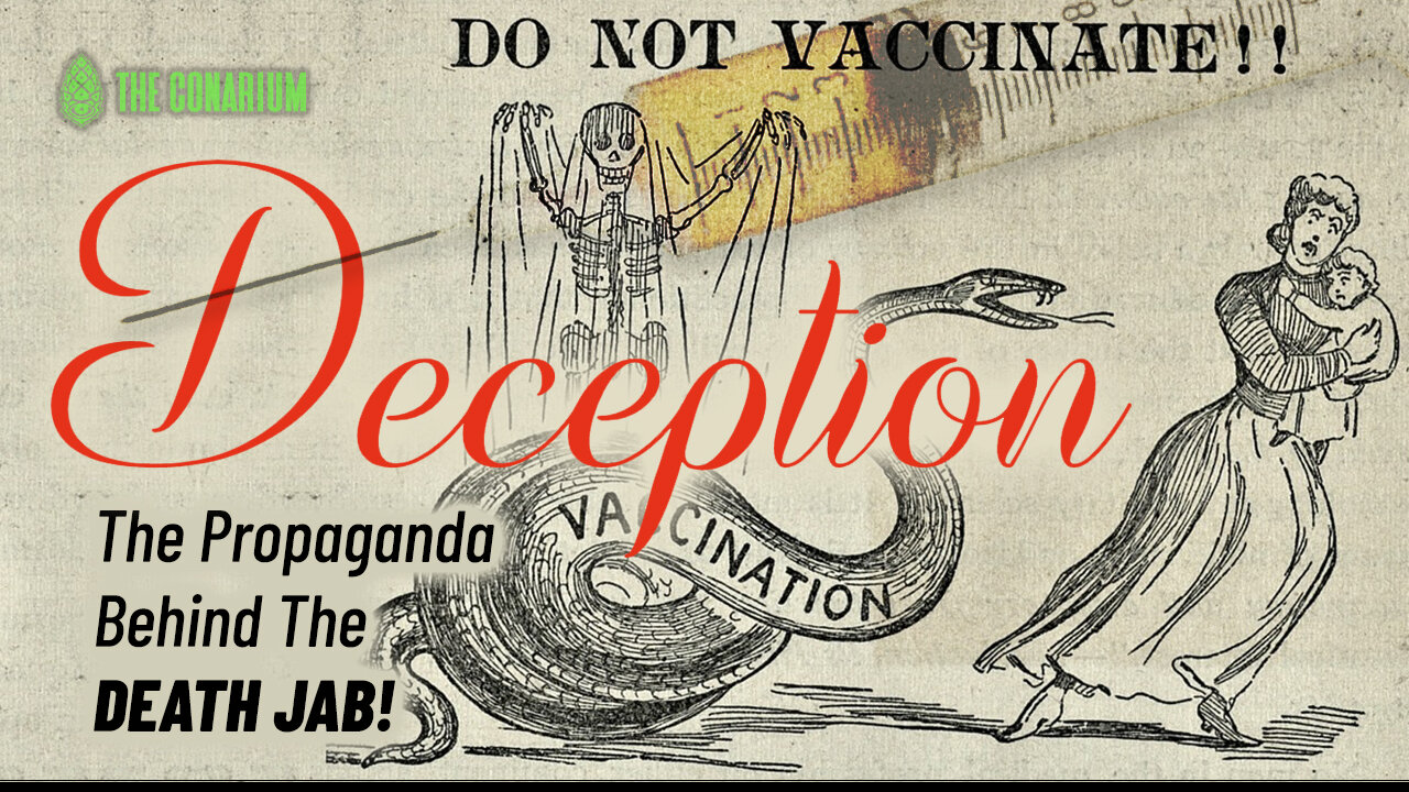 DECEPTION - The Propaganda Behind The DEATH JAB!