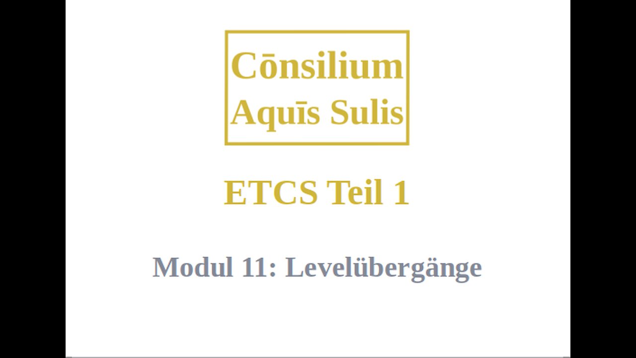 ETCS Teil 1 Modul 11 (Deutsch)