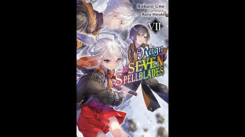 Reign of the Seven Spellblades Vol. 7