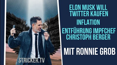 Elon Musk will Twitter kaufen /// mit Ronnie Grob