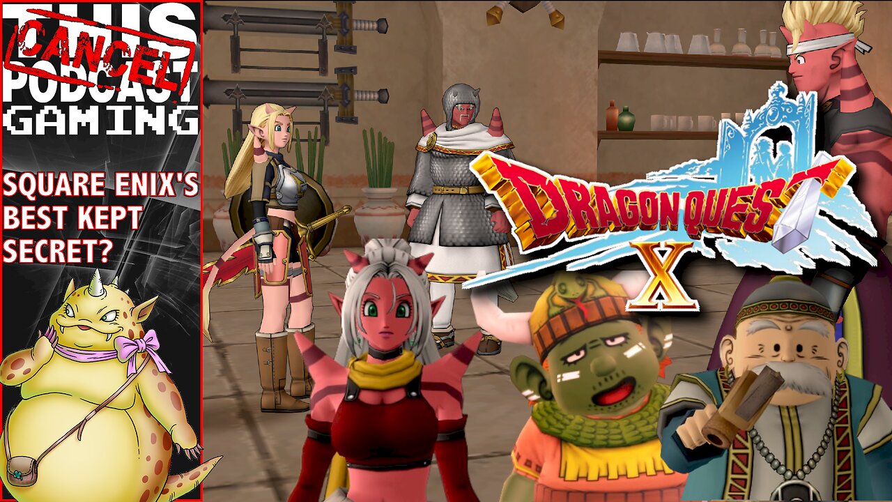 DRAGON QUEST X: RISE OF THE FIVE TRIBES - Square Enix's Best Kept Secret? - CTP Gaming