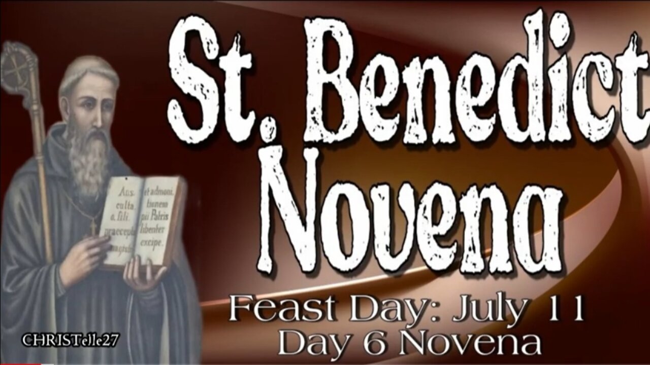 ST. BENEDICT NOVENA : Day 6 [Patron of Kidney Disease, against Poison & Witchcraft, etc.]