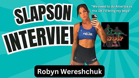 SlapSon Interviews: Robyn Wereshchuk