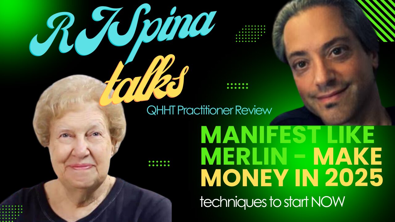 Unleash Your Inner Merlin | RJ Spina | QHHT Practitioner Review